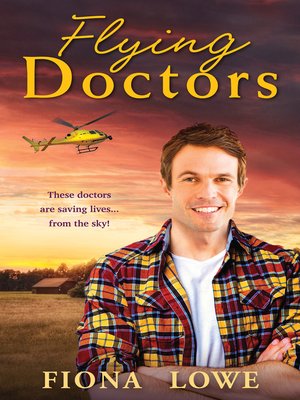 cover image of Flying Doctors/A Wedding In Warragurra/The Playboy Doctor's Marriage Proposal/The Doctor Claims His Bride